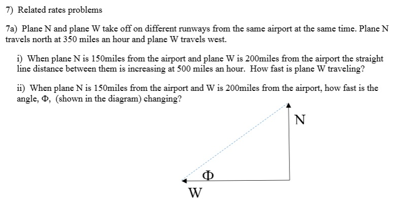 Solved 7) Related rates problems 7a) Plane N and plane W | Chegg.com