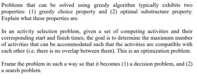 Solved Problems that can be solved using greedy algorithm | Chegg.com