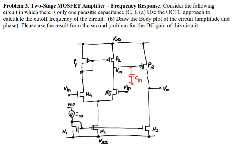 Solved Problem Two Stage Mosfet Amplifier Frequency Chegg Com