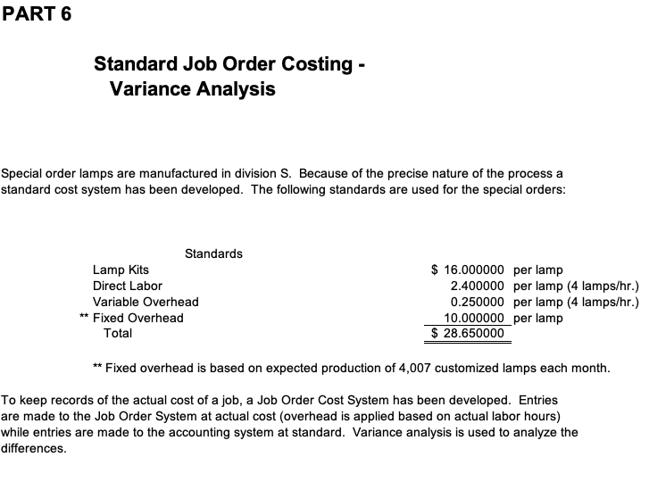 Solved Standard Job Costing Variance Analysis Part 6