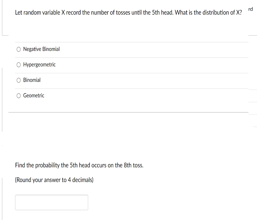 Solved A coin is rigged to show heads with probability 1/3.