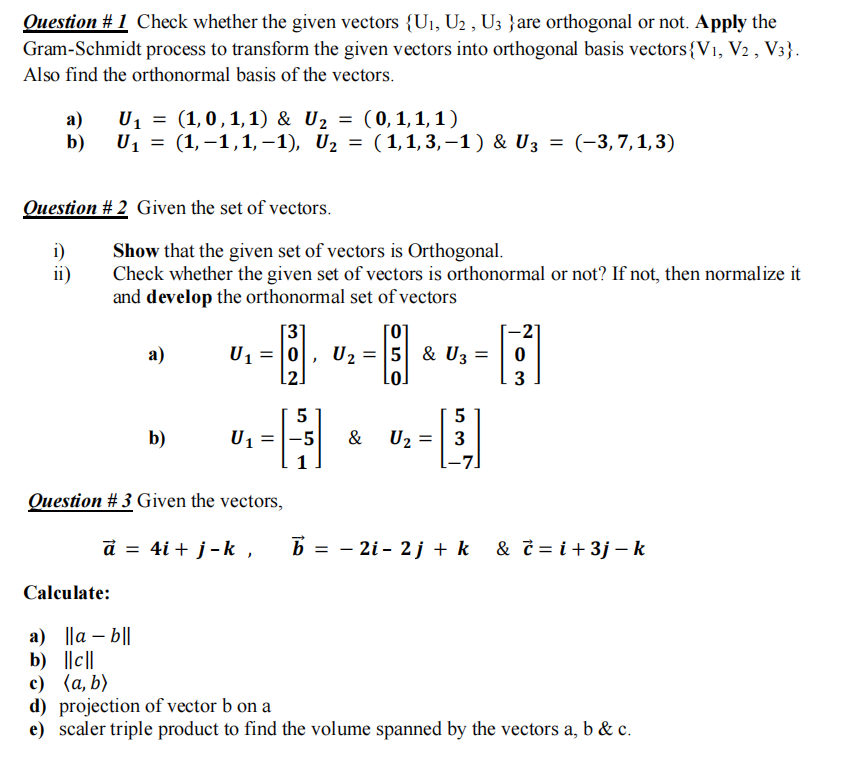 Solved Ouestion \# 1 Check Whether The Given Vectors | Chegg.com