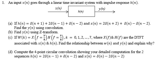 Solved 1 An Input X N Goes Through A Linear Time Invari Chegg Com