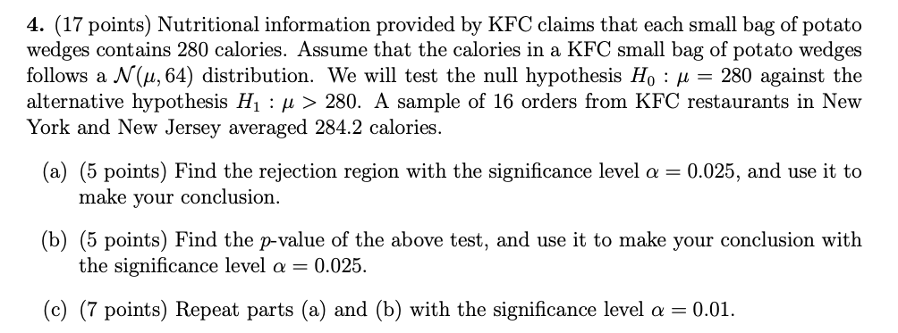 Solved 4. (17 points) Nutritional information provided by | Chegg.com