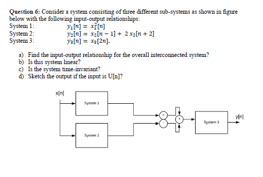 Solved Question 6: Consider a system consisting of three | Chegg.com