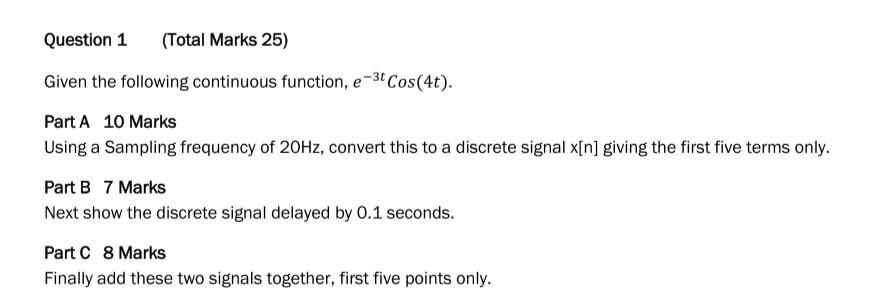 Solved Question 1 Total Marks 25 Given The Following 2506