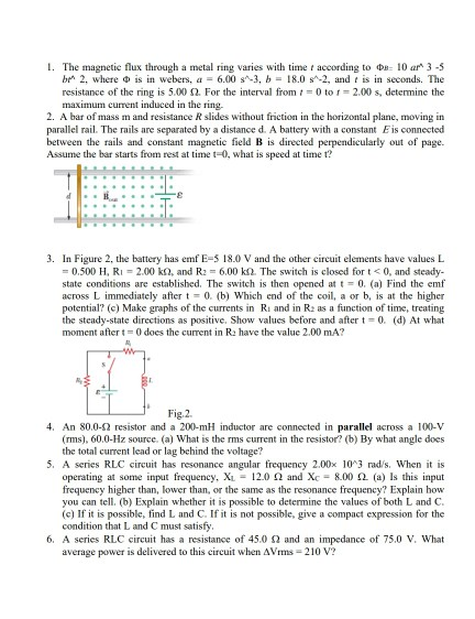 Solved 1. The magnetic flux through a metal ring varies with | Chegg.com