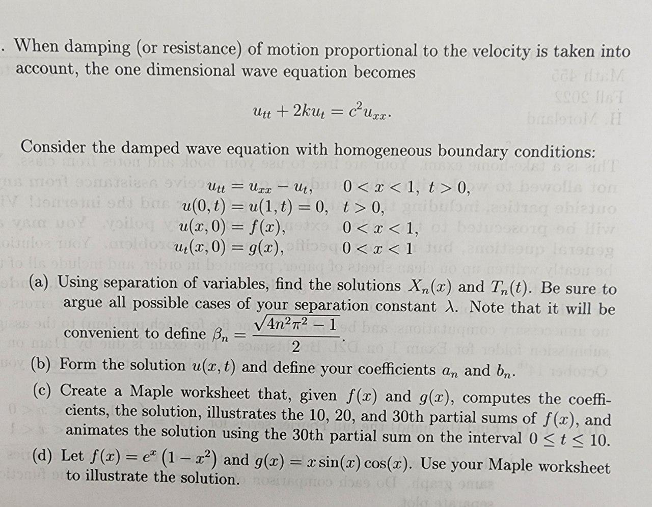 When damping (or resistance) of motion proportional | Chegg.com