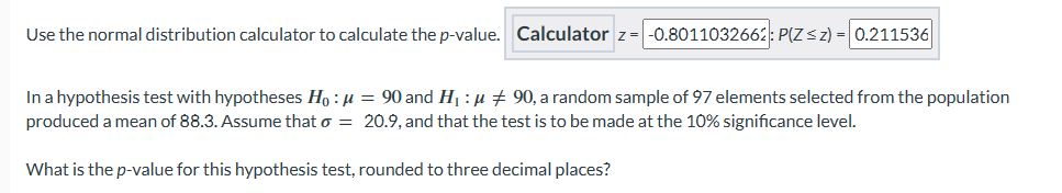 Solved Use the normal distribution calculator to calculate | Chegg.com