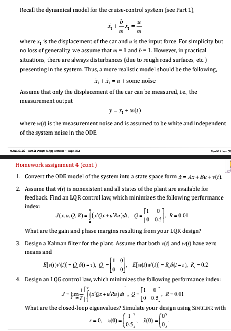 Recall The Dynamical Model For The Cruise Control Chegg Com