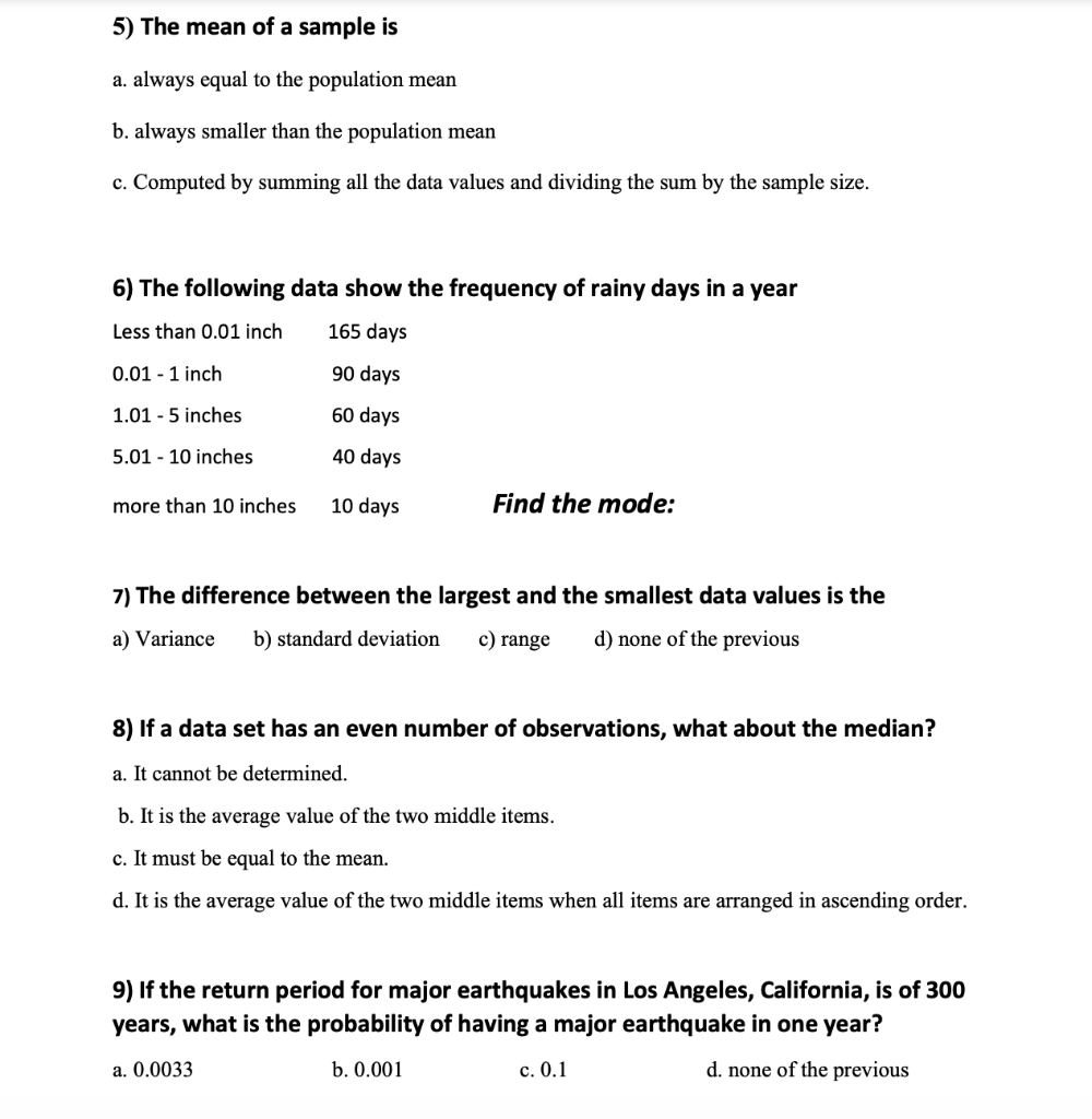 solved-5-the-mean-of-a-sample-is-a-always-equal-to-the-chegg