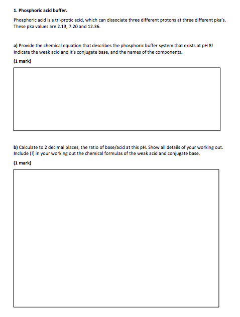 Solved 1. Phosphoric acid buffer Phosphoric acid is a | Chegg.com