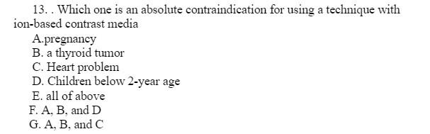 Solved 13. . Which one is an absolute contraindication for | Chegg.com