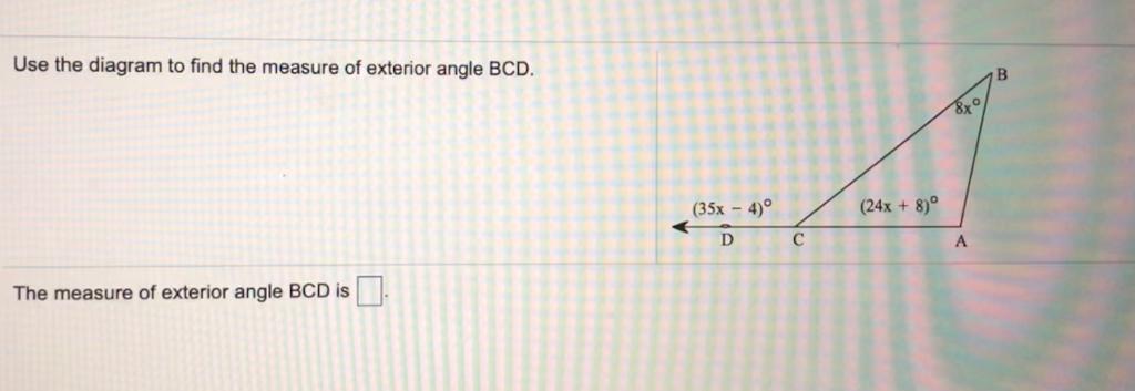 Solved Use the diagram to find the measure of exterior angle | Chegg.com