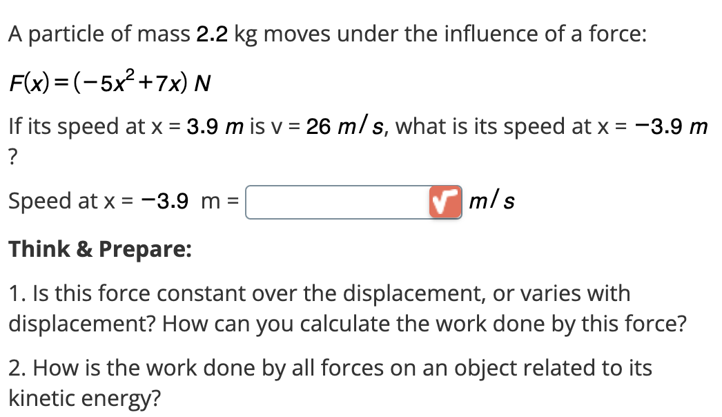 Solved A particle of mass 2.2 kg moves under the influence | Chegg.com