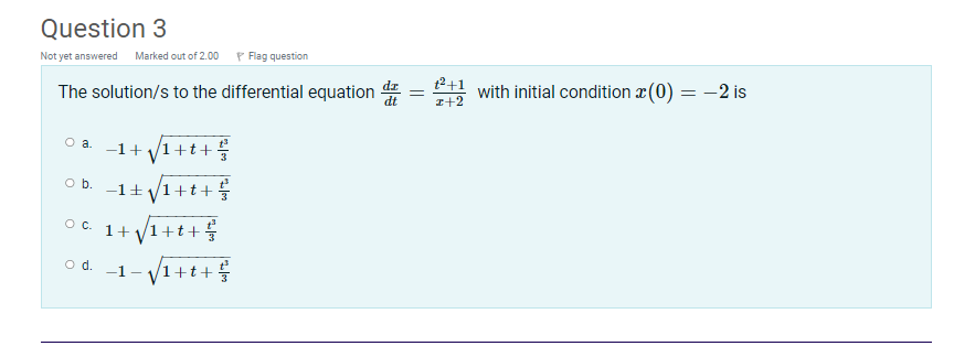 Solved Question 3 Not yet answered Marked out of 2.00 P Flag | Chegg.com