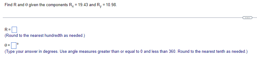 Solved Find R and θ given the components Rx=19.43 and | Chegg.com