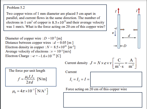 Solved Problem 5.2 Two Copper Wires Of 1 Mm Diameter Are | Chegg.com