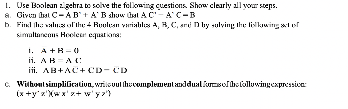 Solved 1. Use Boolean Algebra To Solve The Following | Chegg.com