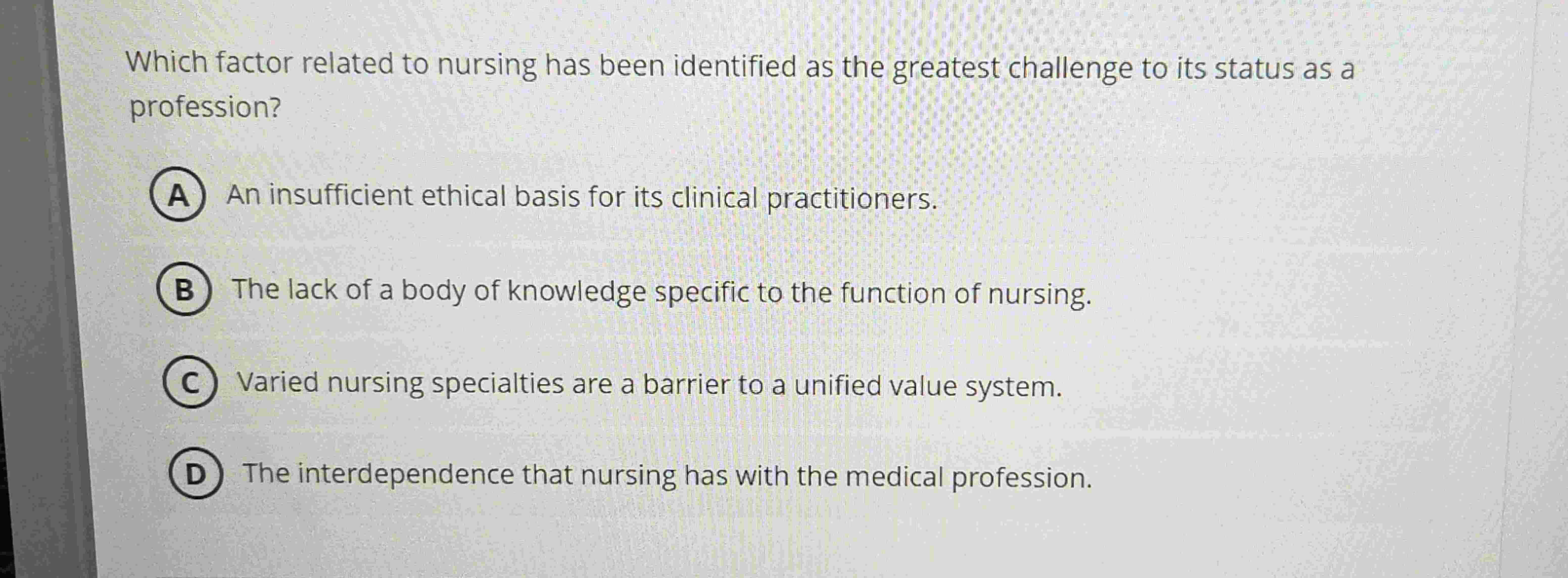 Which factor related to nursing has been identified | Chegg.com