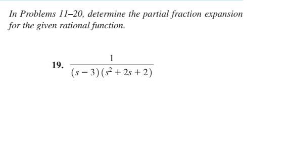 Solved In Problems 11-20, determine the partial fraction | Chegg.com