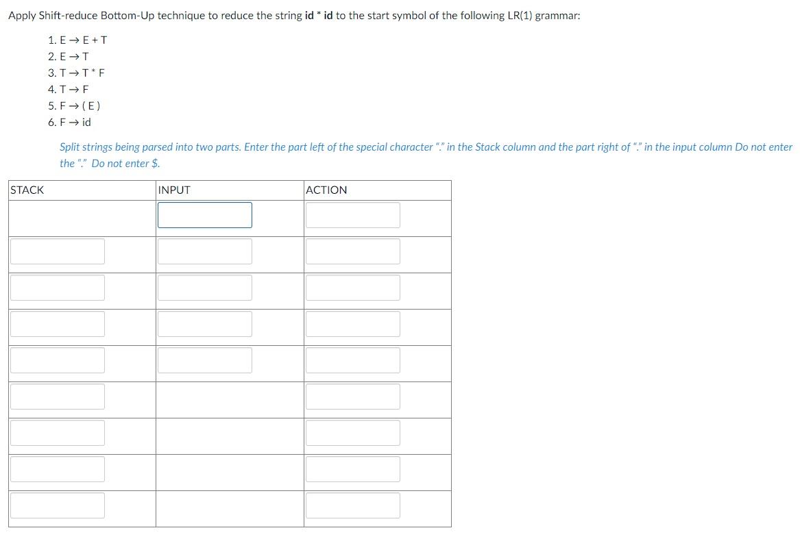 Solved Apply Shift-reduce Bottom-Up technique to reduce the | Chegg.com