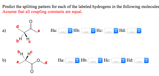 Solved Predict The Splitting Pattern For Each Of The Labeled | Chegg.com