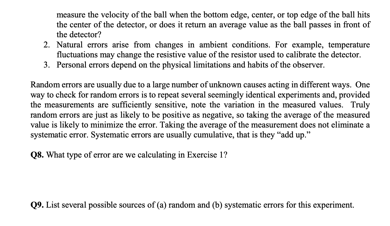 EXERCISE 2 TYPES OF ERRORS Errors arise from many
