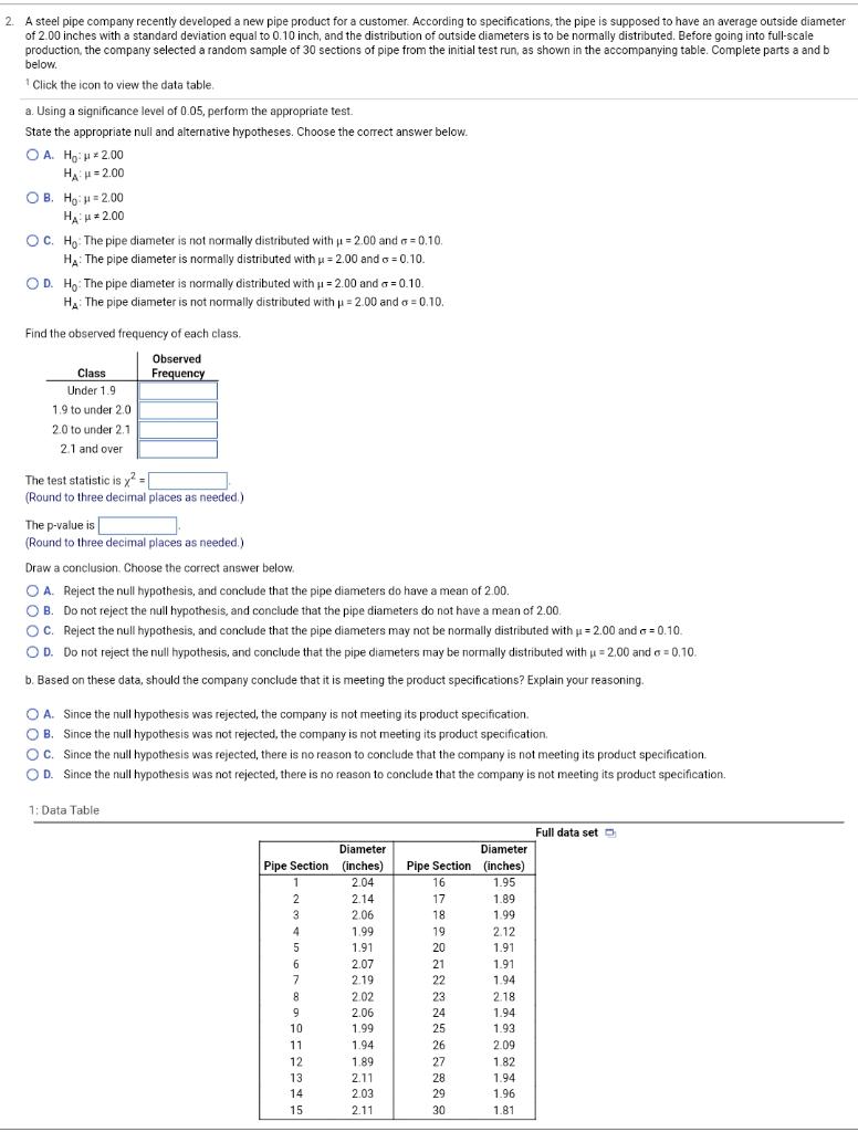 Solved 2. A steel pipe company recently developed a new pipe | Chegg.com