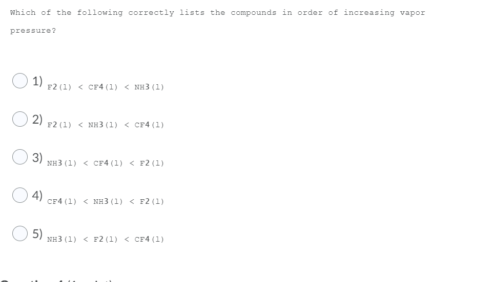 Solved Which Of The Following Correctly Lists The Compounds | Chegg.com