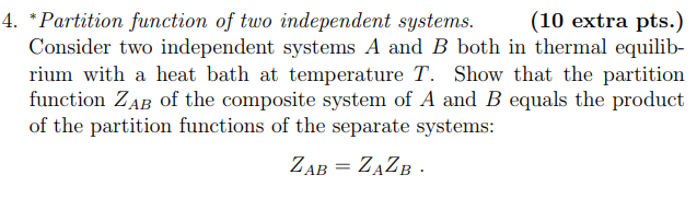 Solved Partition function of two independent systems. (10 | Chegg.com