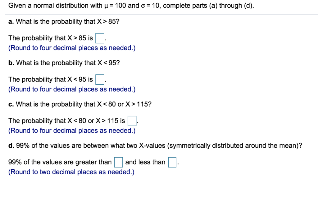 solved-given-a-normal-distribution-100-and-10-complete-chegg