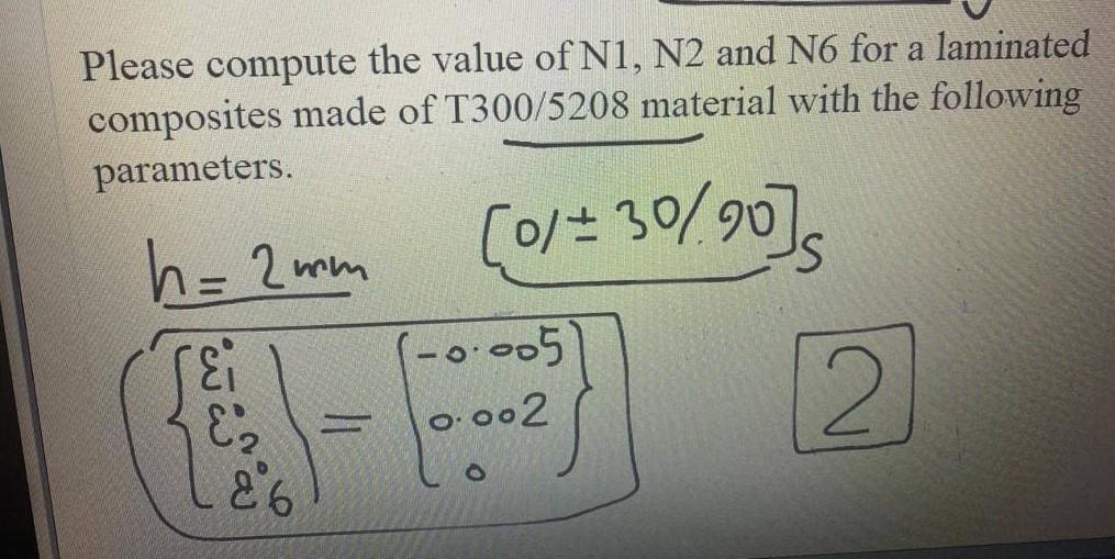 Solved Please compute the value of N1, N2 and N6 for a | Chegg.com
