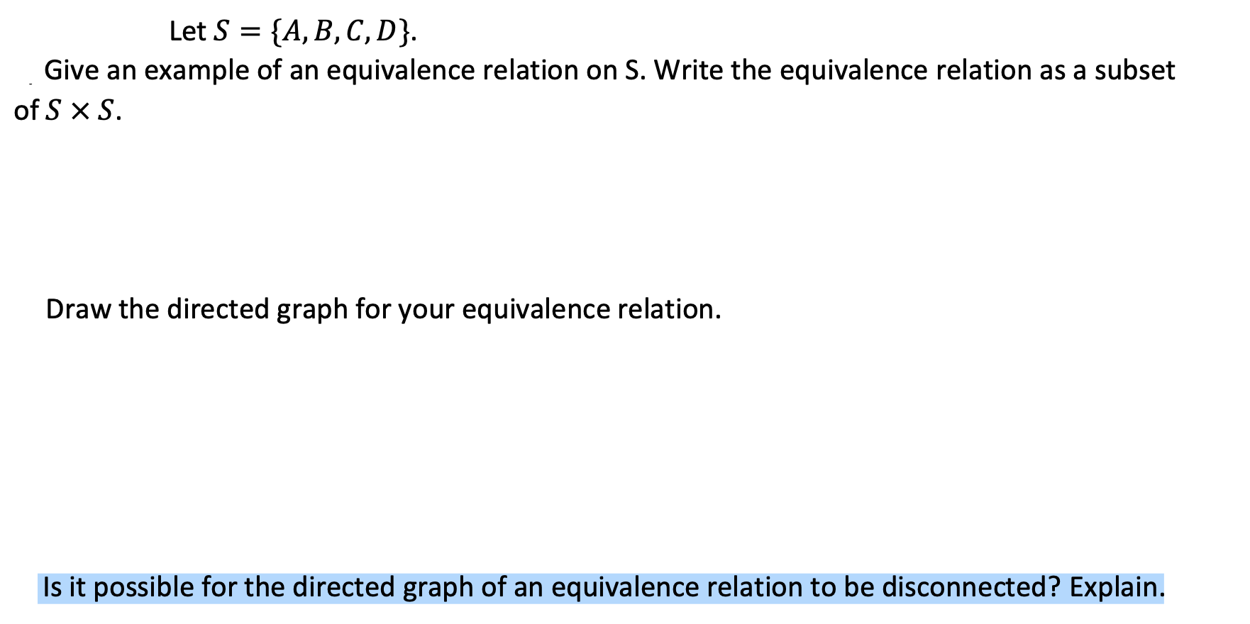 Solved Let 𝑆 = {𝐴,𝐵,𝐶,𝐷} a) Give an example of an | Chegg.com