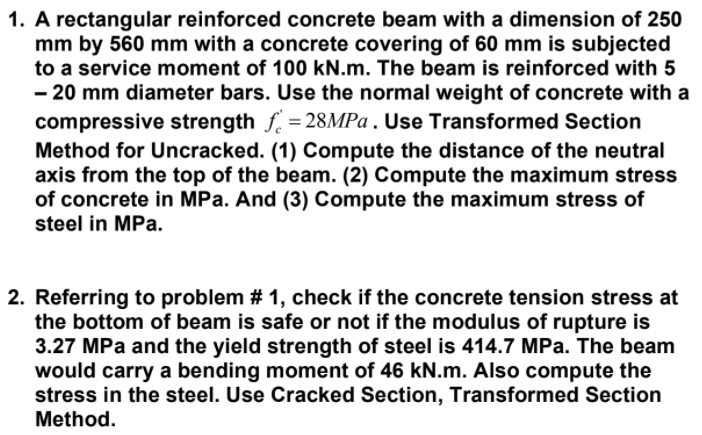 Solved 1. A Rectangular Reinforced Concrete Beam With A | Chegg.com