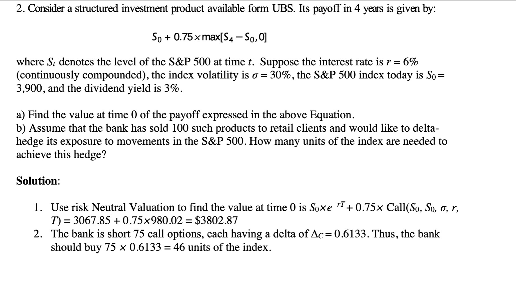 Solved 2. Consider A Structured Investment Product Available | Chegg.com