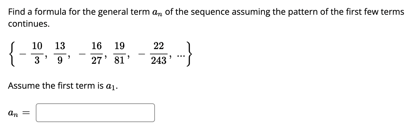 Find a formula for the general term an of the | Chegg.com