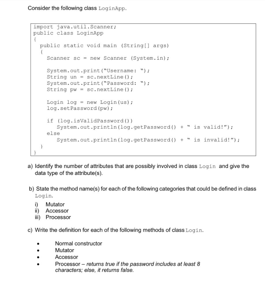Solved Consider the following class LoginApp. import | Chegg.com