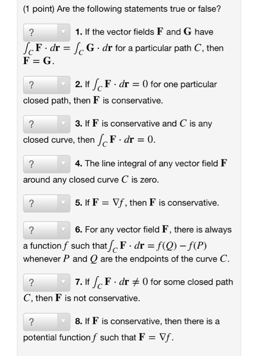 Solved (1 point) Are the following statements true or false? | Chegg.com