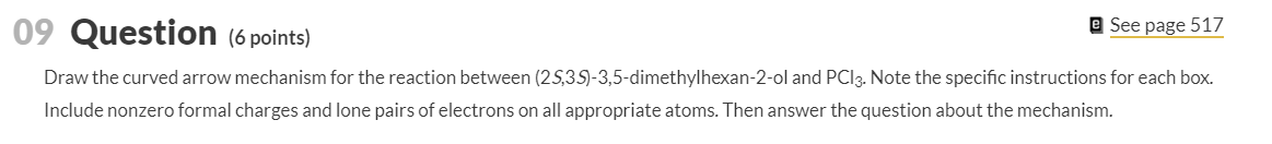 Solved 09 Question (6 points) e See page 517 Draw the curved | Chegg.com