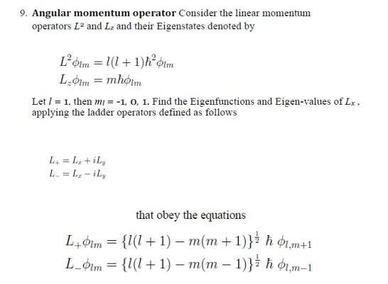 Solved 9. Angular momentum operator Consider the linear | Chegg.com
