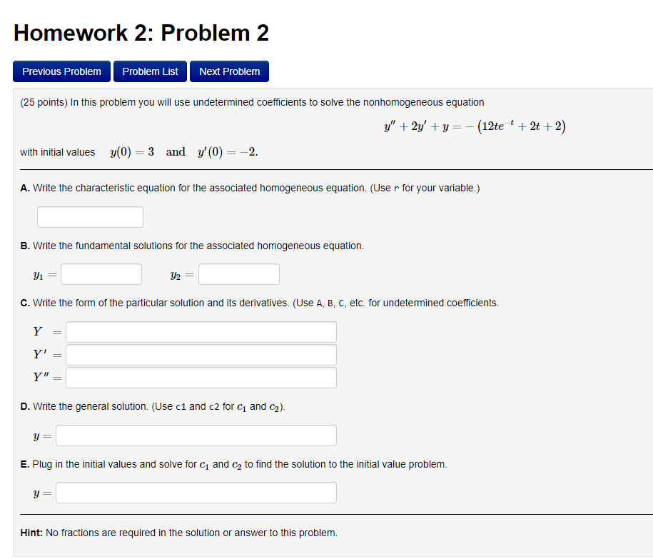 Solved (25 points) In this problem you will use undetermined | Chegg.com