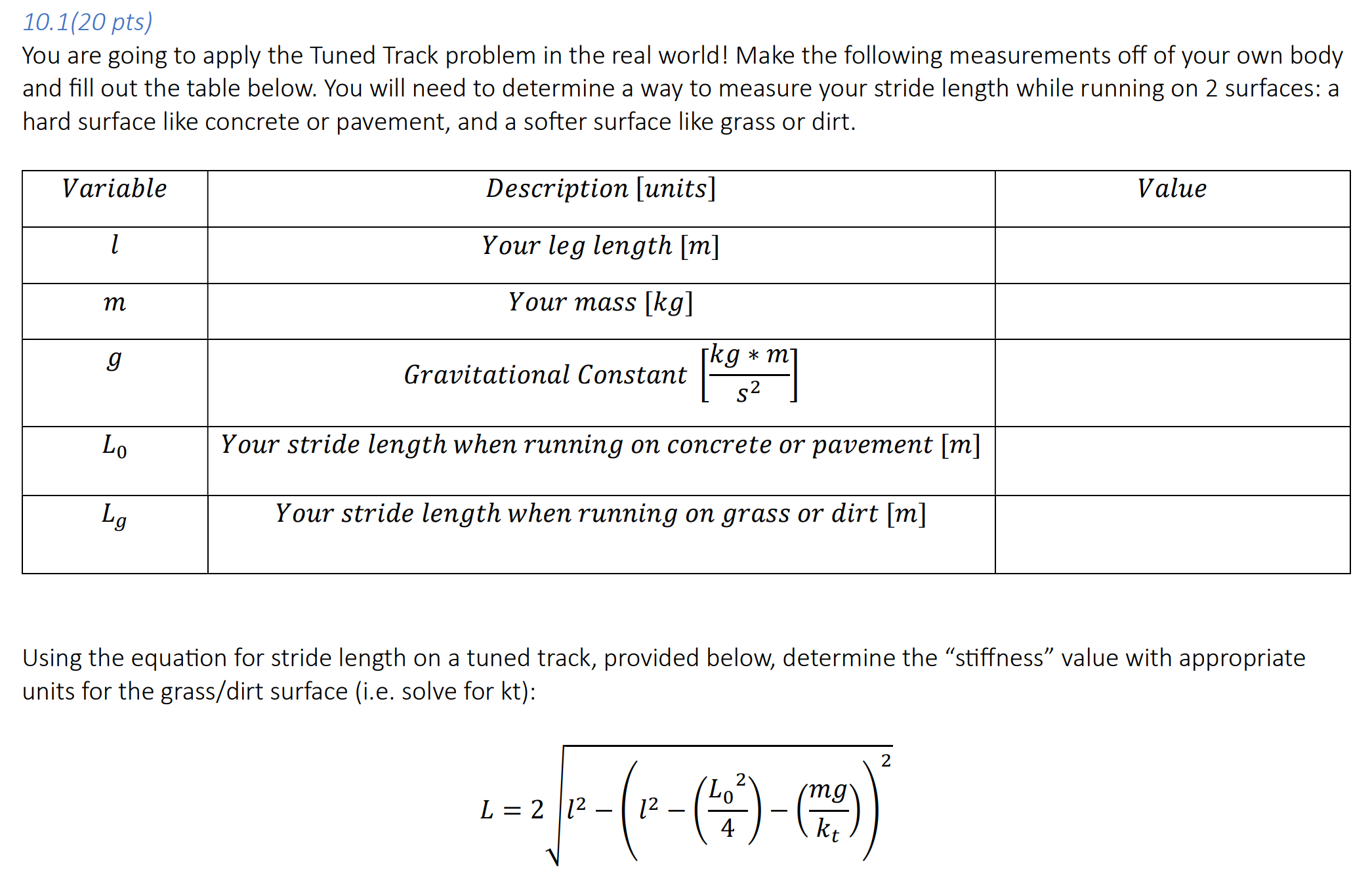 Solved You are going to apply the Tuned Track problem in the | Chegg.com