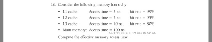 Solved 16. Consider the following memory hierarchy: L1 | Chegg.com