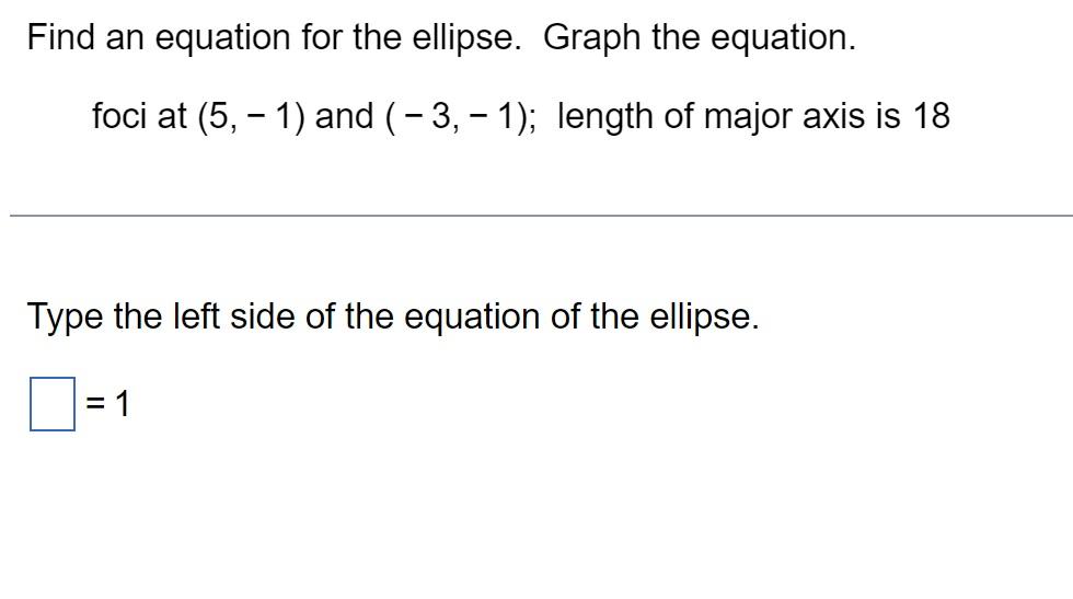 Solved Find an equation for the ellipse. Graph the equation. | Chegg.com