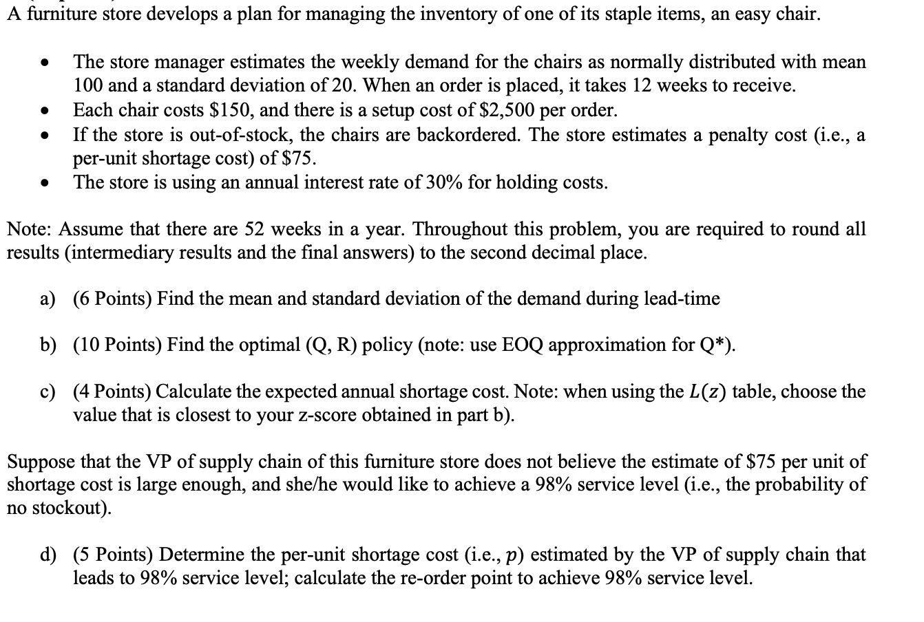 A furniture store develops a plan for managing the