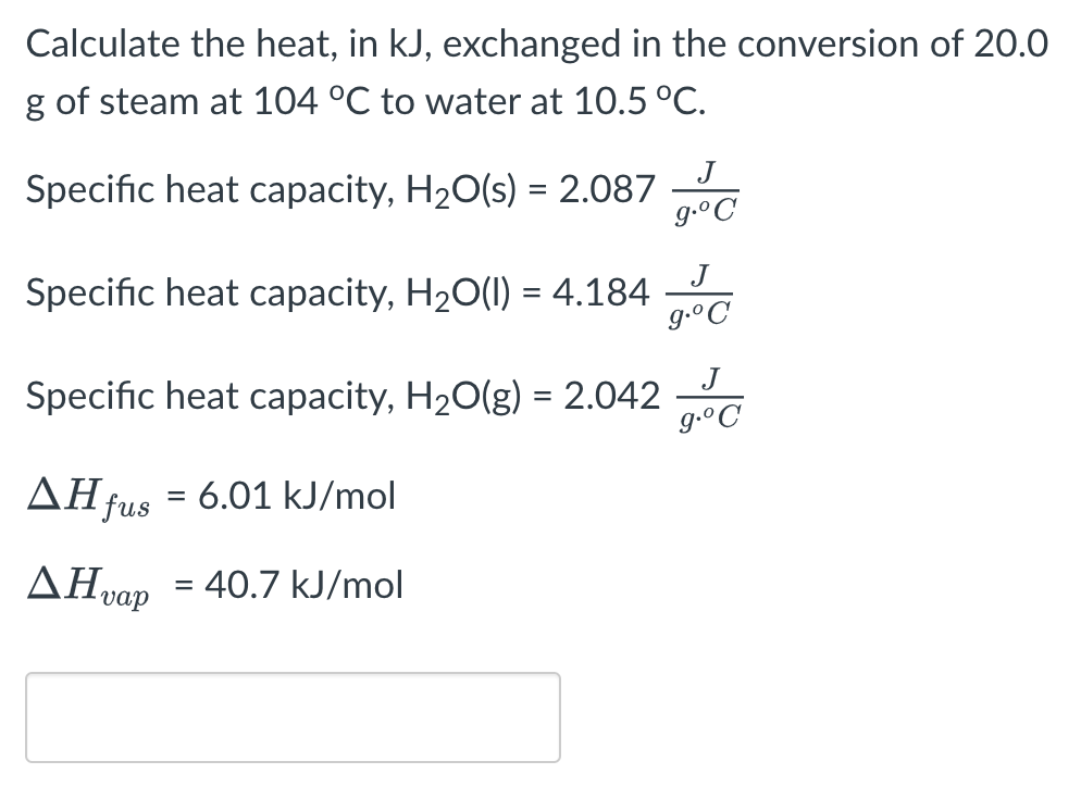 Solved Calculate the heat, in kJ, exchanged in the