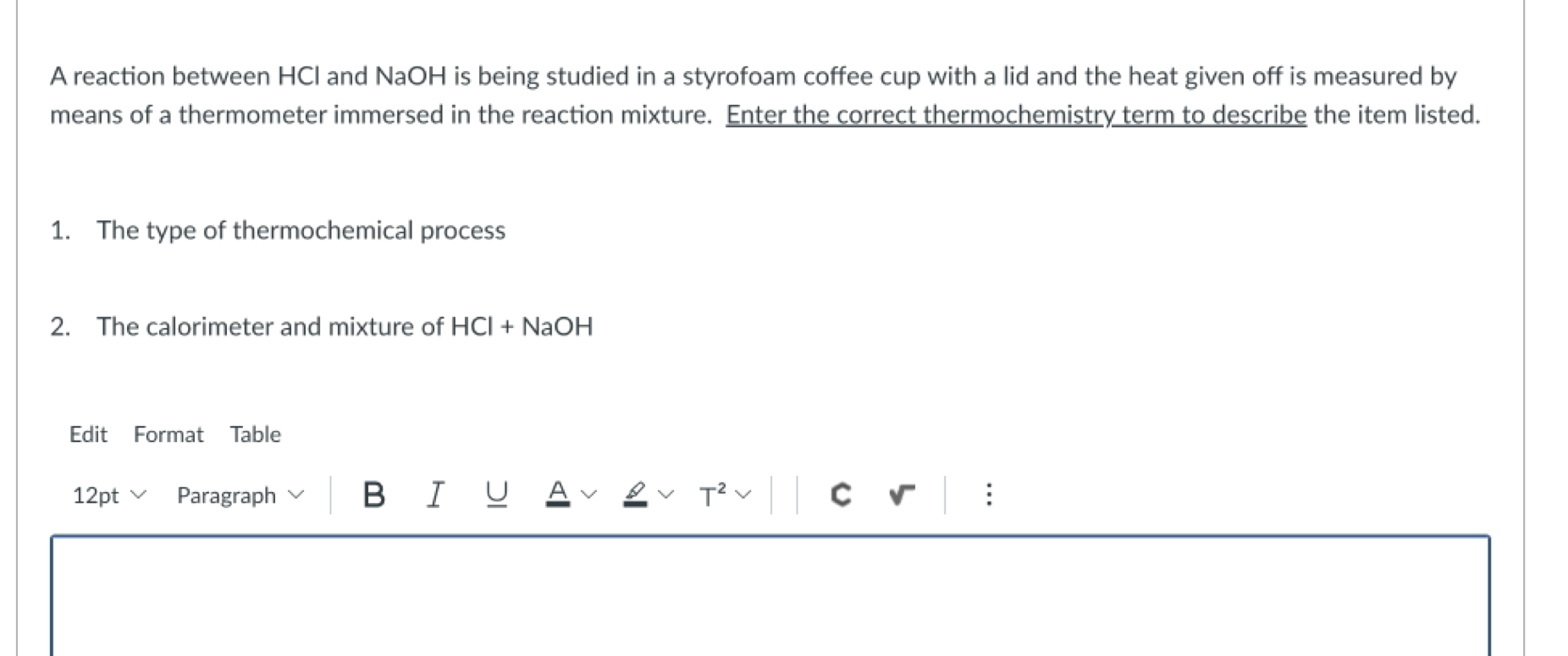 Solved A reaction between HCl and NaOH is being studied in a