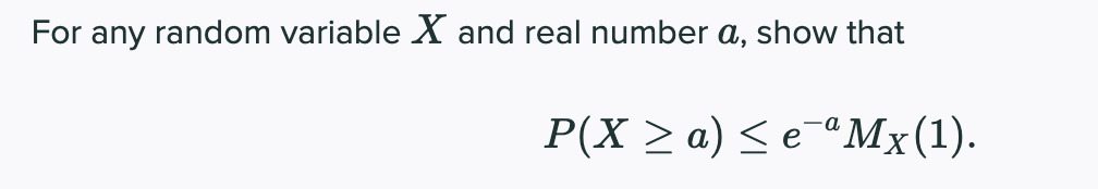Solved For any random variable X and real number a, show | Chegg.com