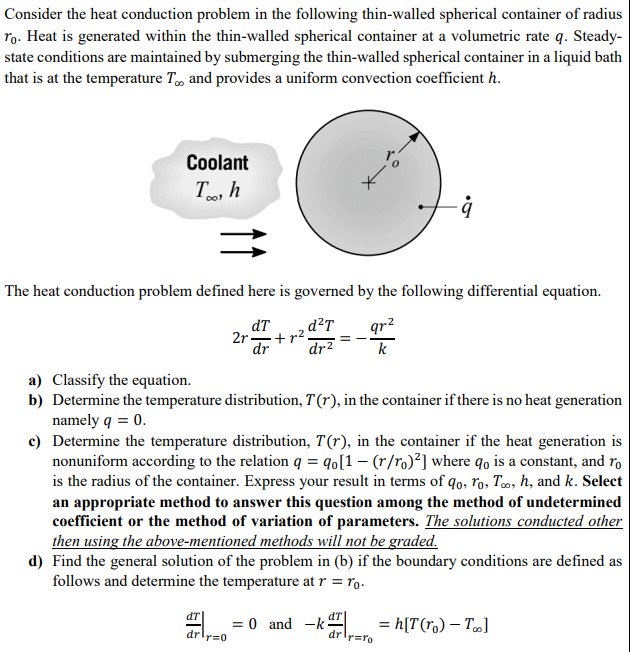 Solved Consider The Heat Conduction Problem In The Following | Chegg.com